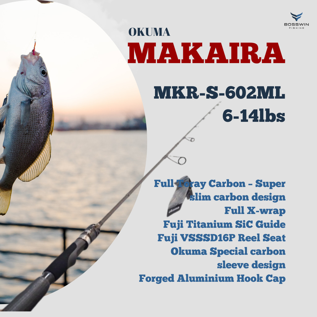 Joran Okuma Makaira Pond Galatama MKR-S-602ML 6-14lbs Packing Pipa PVC
