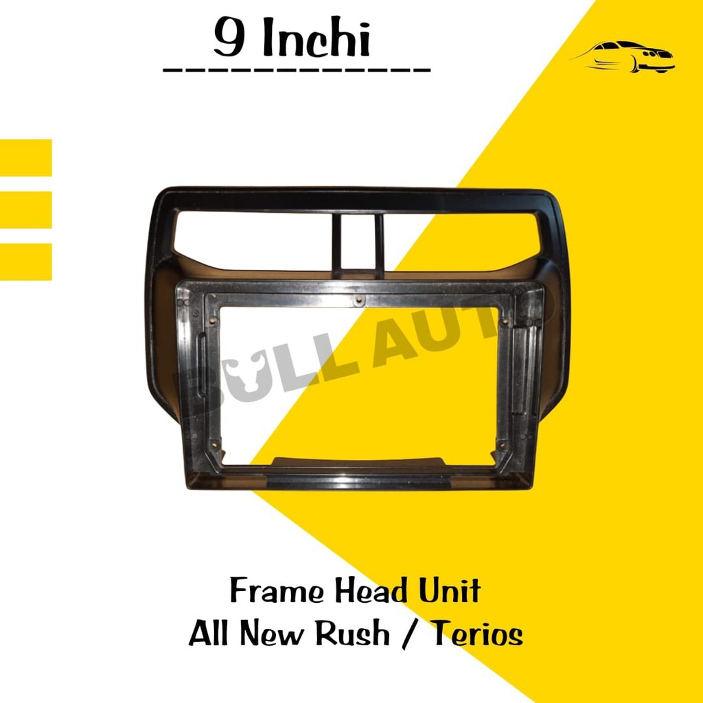 FRAME HEAD UNIT ANDROID ALL NEW RUSH/TERIOS 9INCH
