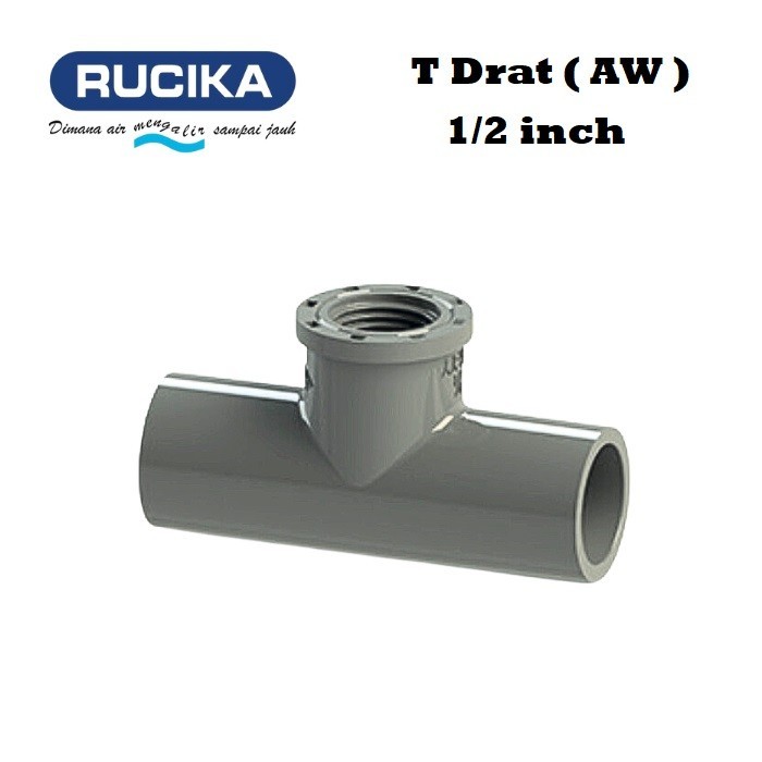 T Socket AW Rucika 1/2 Inch - Tee / T Drat Dalam Rucika 1/2 Inch