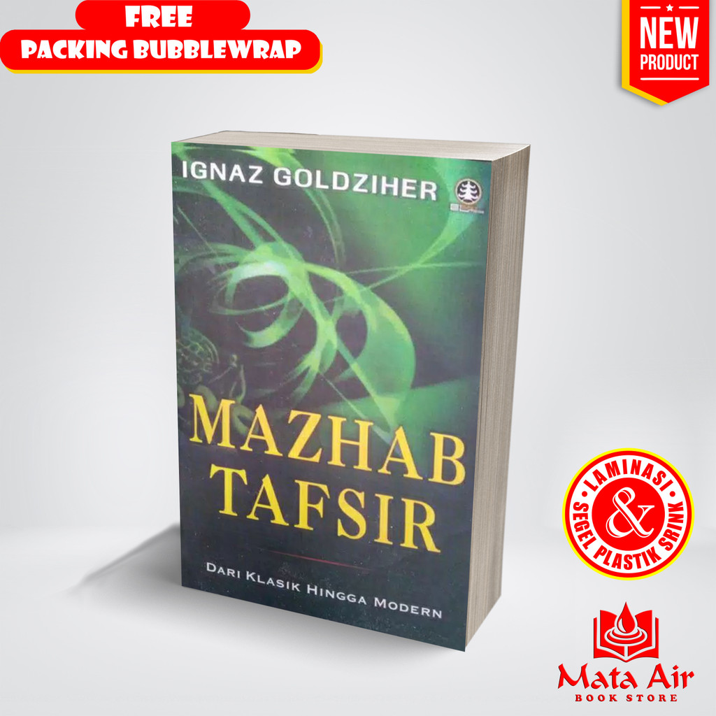 MAZHAB TAFSIR DARI KLASIK HINGGA MODERN