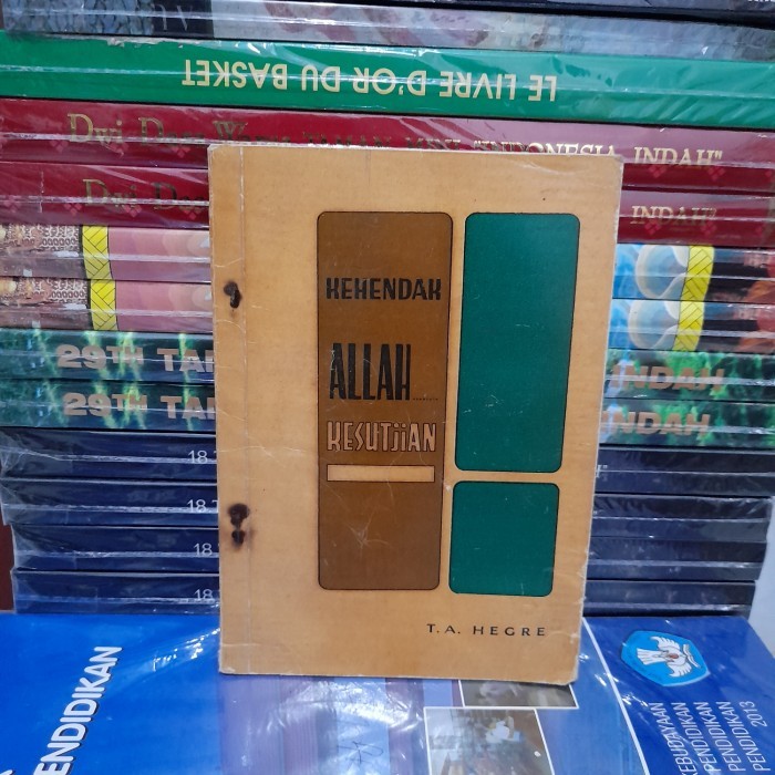 ORI ANTIK BUKU Kehendak Allah Kesutjian By T A Hegre