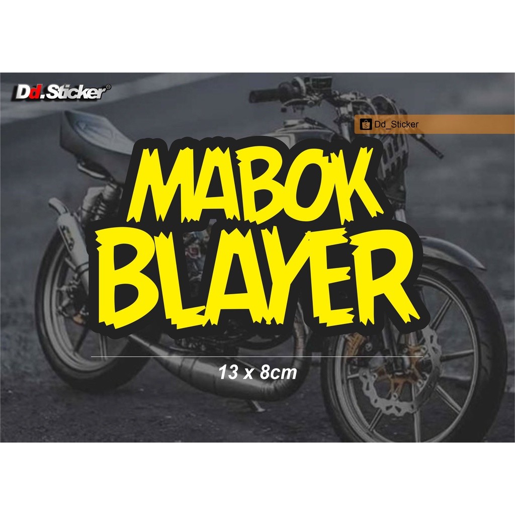 Sticker Mabok Blayer Rx King | Cutting Sticker