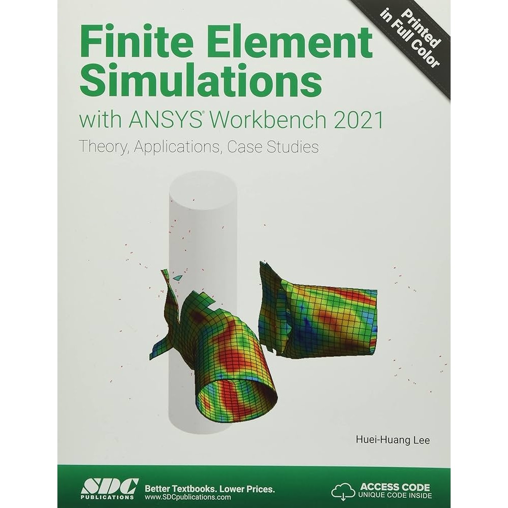 Finite Element Simulations with ANSYS Workbench 2021