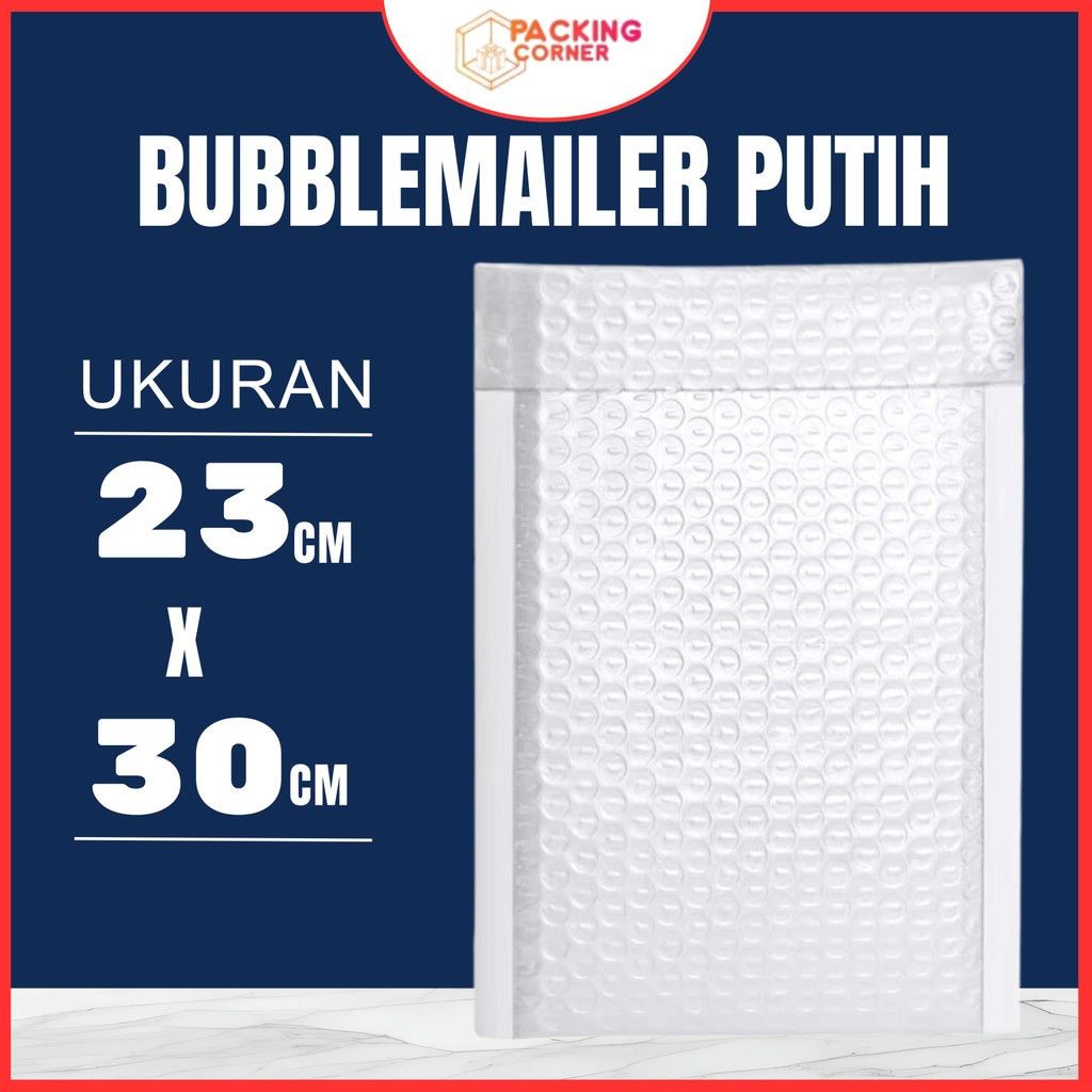 

BUBBLE MAILER 23X30 PUTIH Amplop Bubble Wrap Bubblemailer Packing 23X30-PC