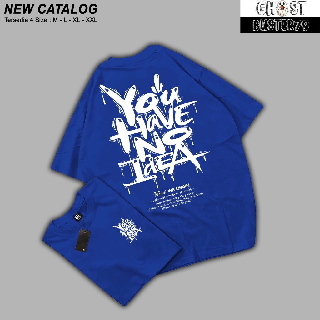 KAOS DISTRO "NO IDEA" OVERSIZE T-SHIRT BAJU KAOS OVERSIZE PRIA DISTRO UNISEX AESTHETIC STARBOY SKENA