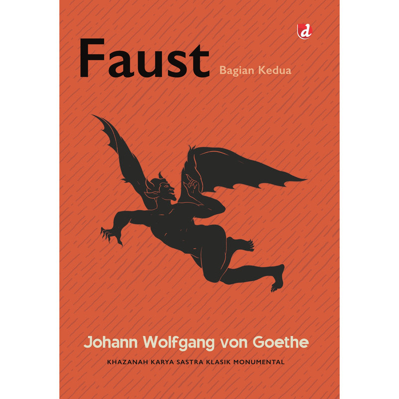 Buku Faust Bagian Kedua - Johann Wolfgang von Goethe