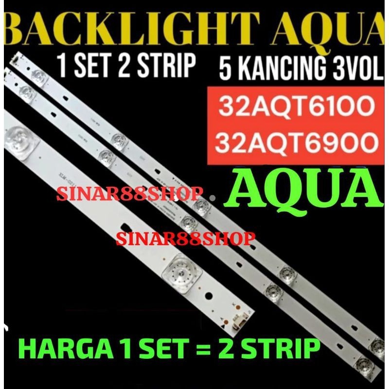 BACKLIGHT TV LED AQUA 32 INC LE32AQT6100 LE32AQT6000 LE32AQT6900 LE 32AQT6100 32AQT6000 32AQT6900