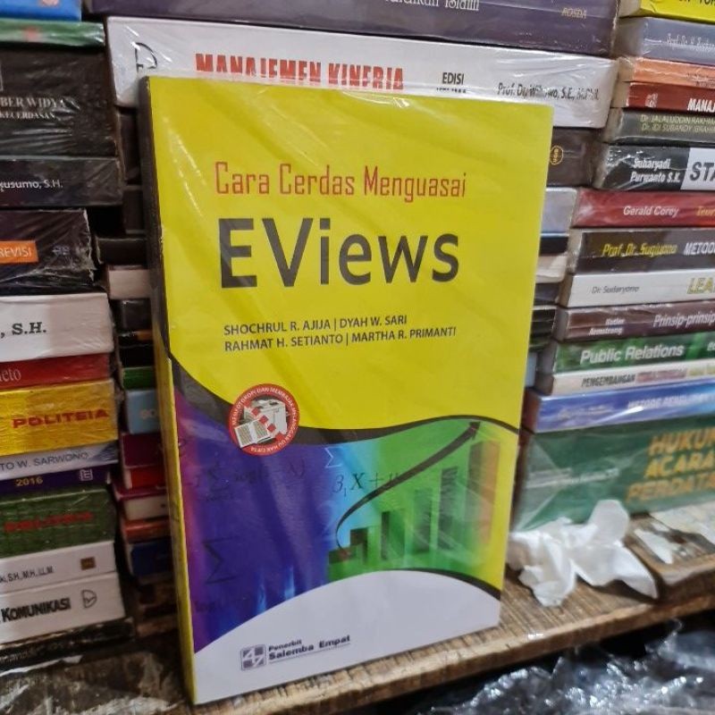 Cara cerdas menguasai EVIEWS By Shochrul R Ajija