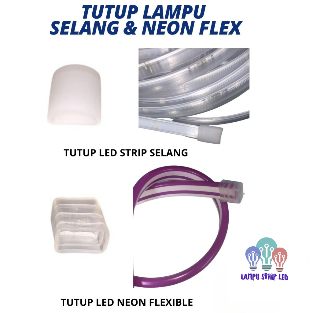 TUTUP LAMPU NEON FLEXIBLE 220V dan LAMPU LED STRIP SELANG 220V
