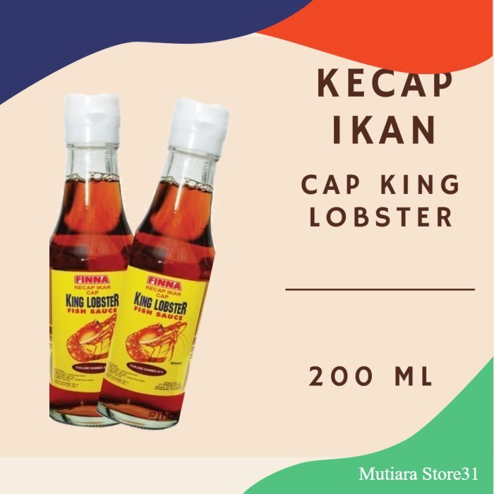 

FINNA Kecap Ikan King Lobster 200ml – Pichai Fish Sauce 200 ml .