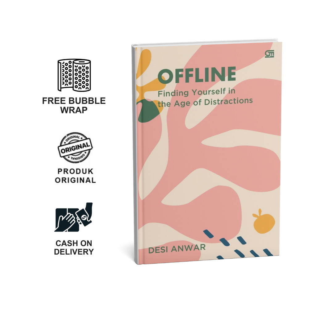 OFFLINE: Finding Yourself in the Age of Distractions - Desi Anwar