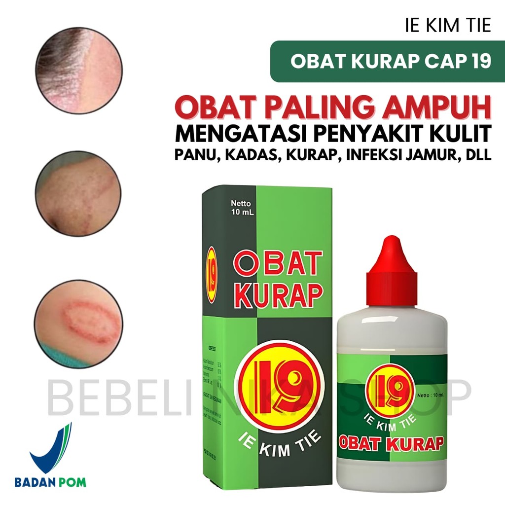 BNS - Obat Kurap Cair Cap 19 IE KIM TIE - Ampuh Menghilangkan Masalah Kulit, Panu, Kadas, & Kurap | 