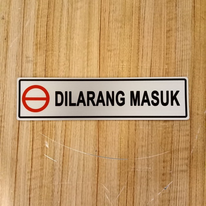 

SIGN LABEL K3 RAMBU SAFETY. DILARANG MASUK UK 4.5X19.5CM