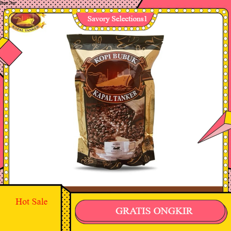 

【SAVORY】 SALE!! Kopi Bubuk Kapal Tanker New - 650 Gr