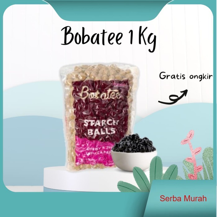 

tapioca pearl bobatee 1kg