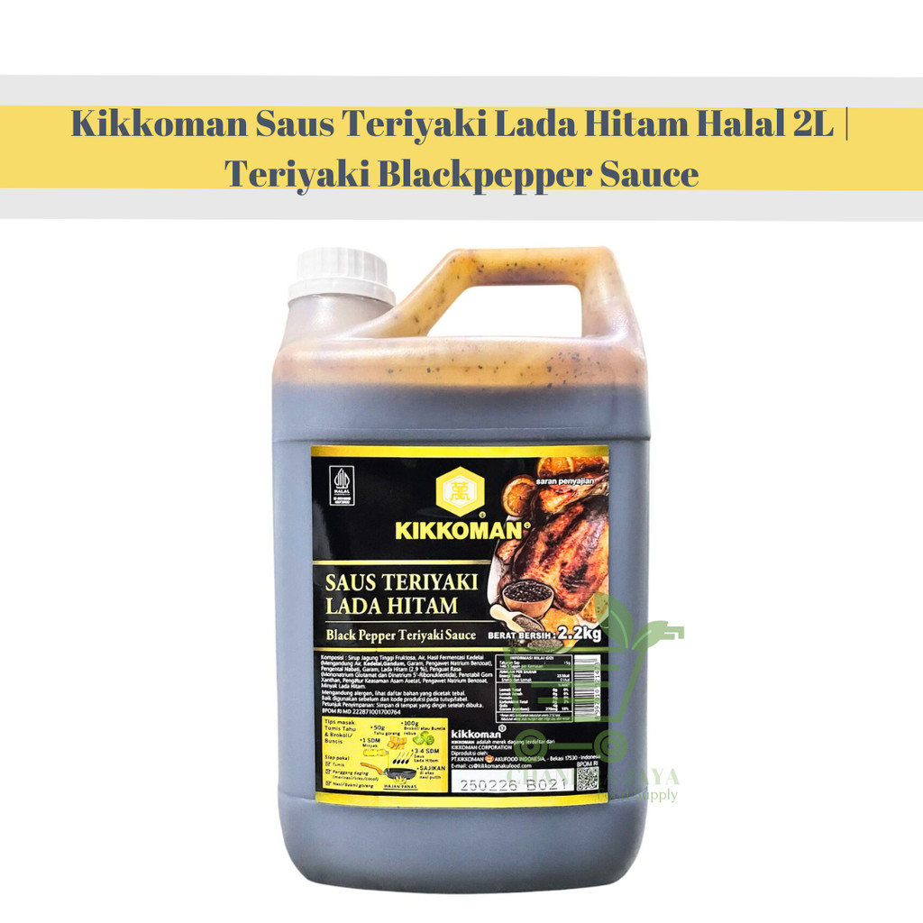 

Kikkoman Saus Teriyaki Lada Hitam Halal 2L - Teriyaki Blackpepper Sauce