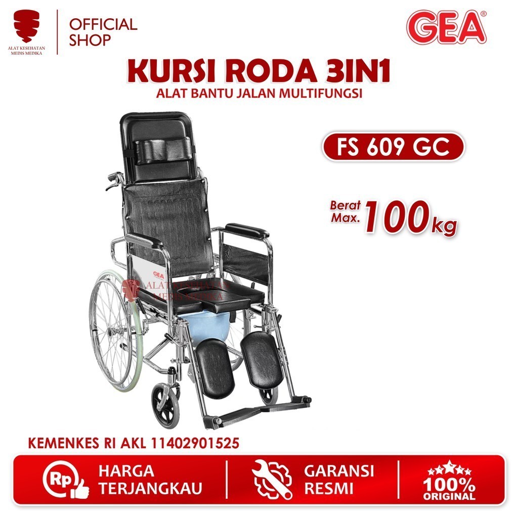 GEA Kursi Roda FS609GC 3in1 Selonjor Tidur Toilet Duduk FS 609 GC GEA Medis