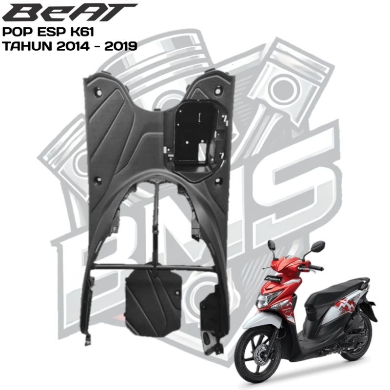 Dek Injak / Bordes Motor Honda BeAT POP eSP K61 (2014 - 2019) Cover Body Bodi Kasar Beat POP Tahun 2