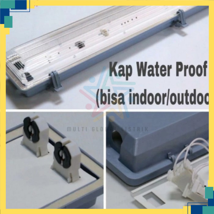 KAP TL LAMPU WATERPROOF 2 X 36 WATT 120CM IP65 RUMAH LAMPU TL LED