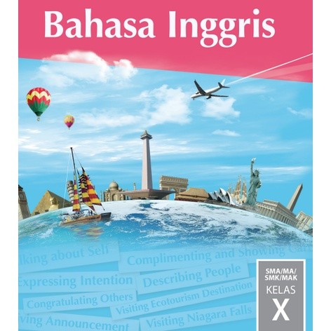 

Buku bahasa Inggris kelas 10 "When English Rings a Bell" (untuk siswa) kur.2013