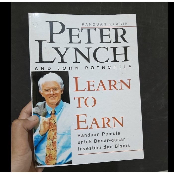 Learn to Earn - Peter Lynch (Buku Cetak) (New)