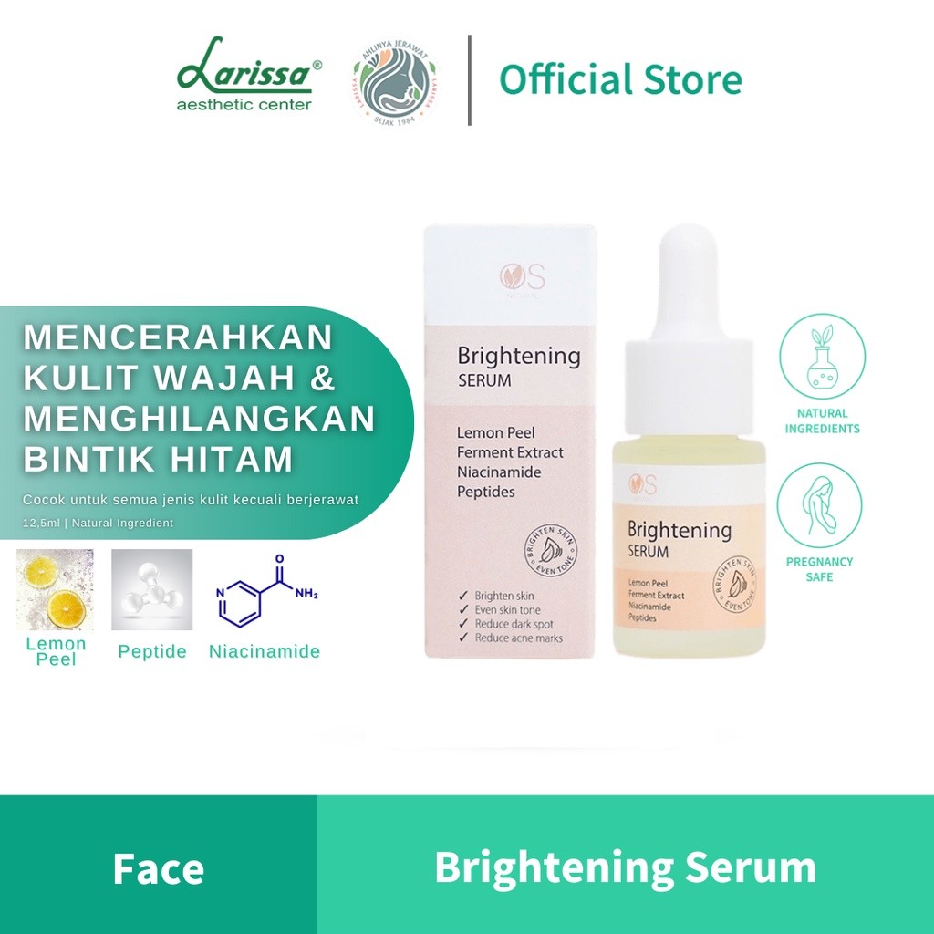 Larissa Brightening Serum - Serum Wajah Untuk mencerahkan & Menghilangkan Bintik Hitam