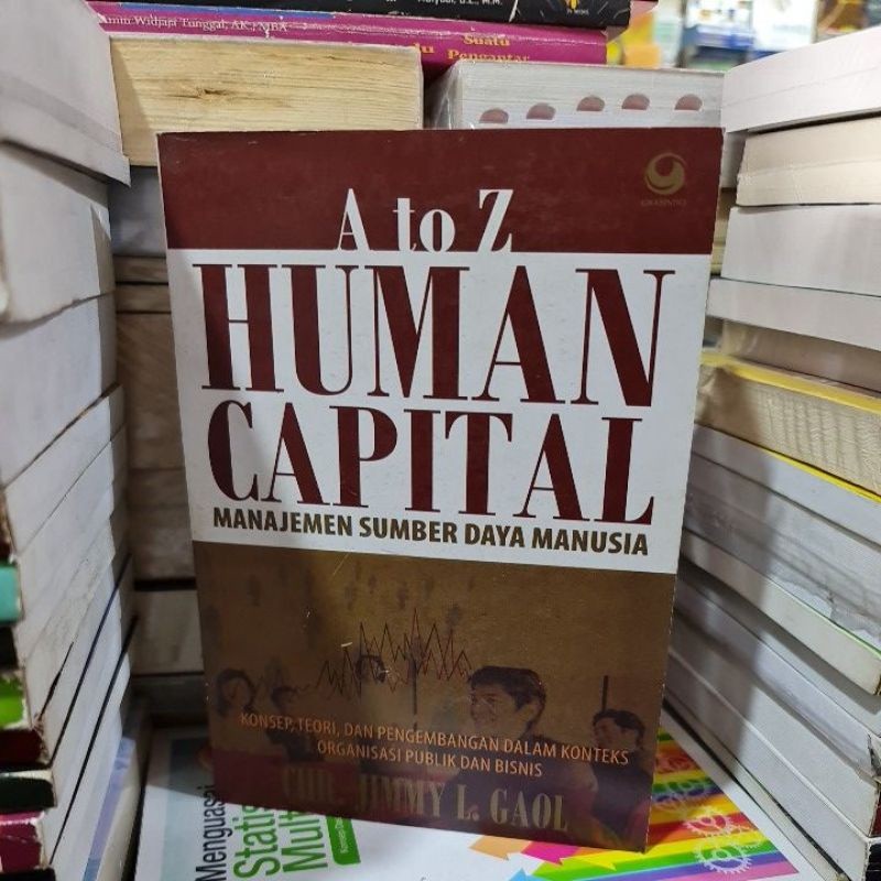 A To Z Human Capital Manajemen sumber daya manusia by CHR Jimmy L Gaol