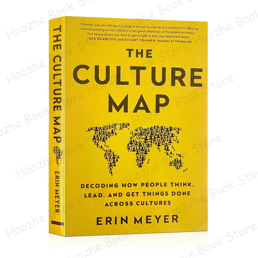 

The Culture Map: Decoding How People Think, Lead, and Get Things Done Across Cultures By Erin Meyer English Book