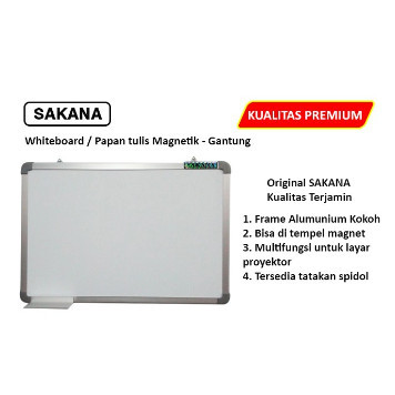 

White Board Gantung SAKANA MAGNETIC 60x90/Papan Tulis Gantung