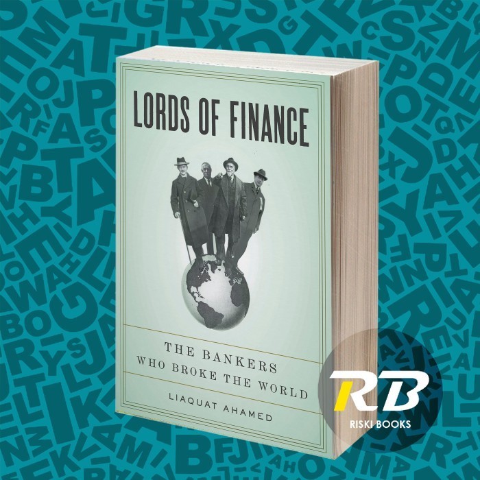 Lords of finance the bankers who broke the world