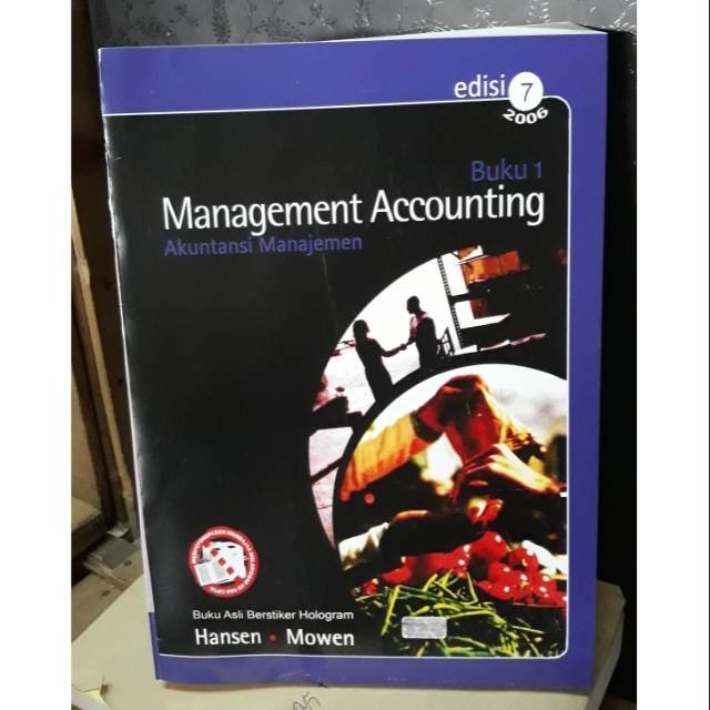 buku management accounting akuntansi manajemen by Hansen . Mowen