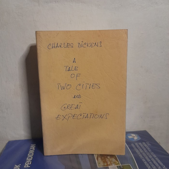 ORI BUKU Import A Tale Of Two Cities And Great Expectations Charles Di