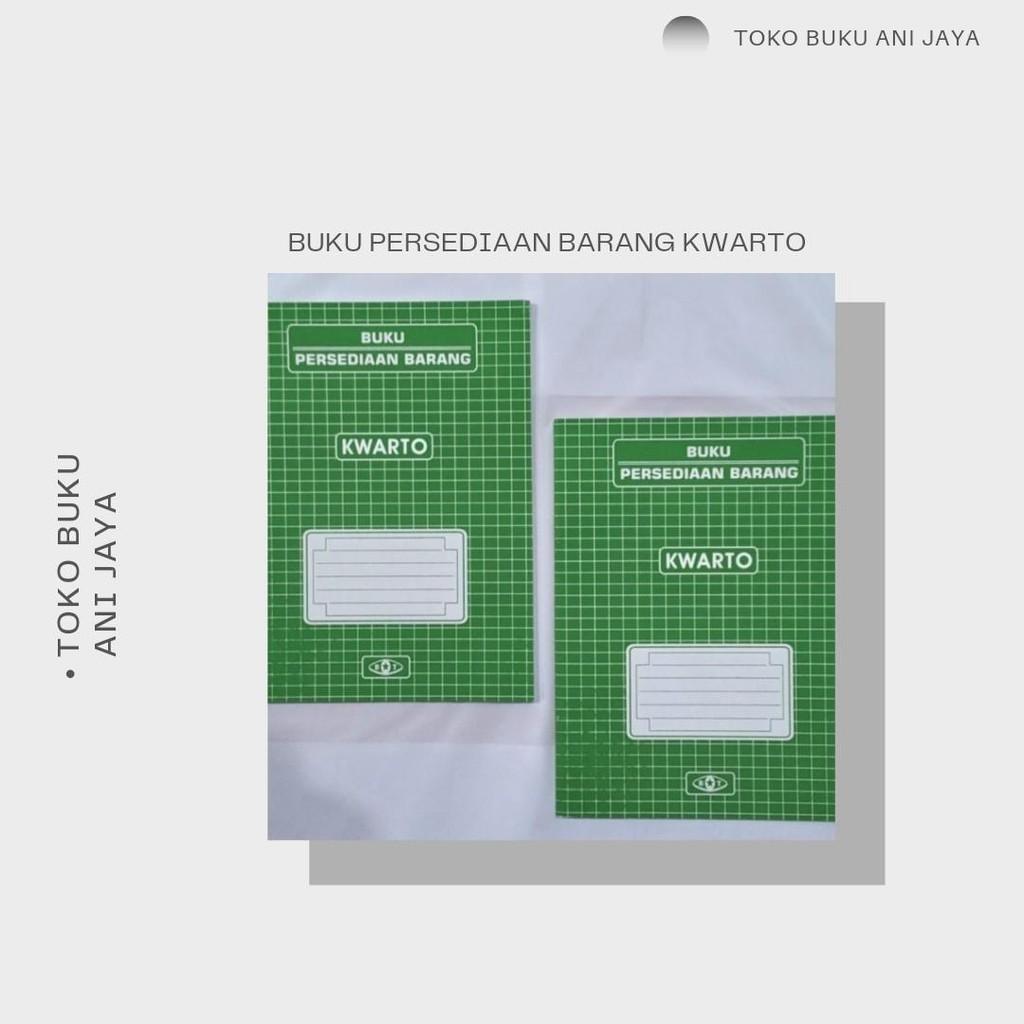 

BUKU PERSEDIAAN BARANG KWARTO BERKUALITAS (PER PCS)