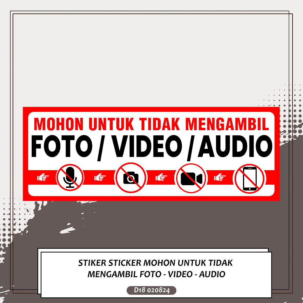 

STIKER STICKER MOHON UNTUK TIDAK MENGAMBIL FOTO VIDEO AUDIO