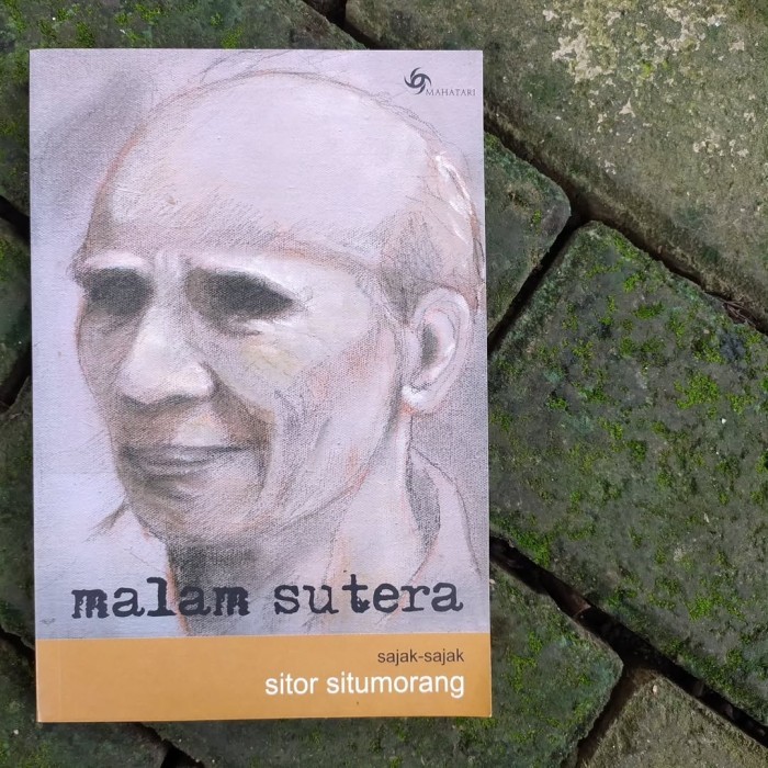Malam Sutera; Sajak-Sajak - Sitor Situmorang