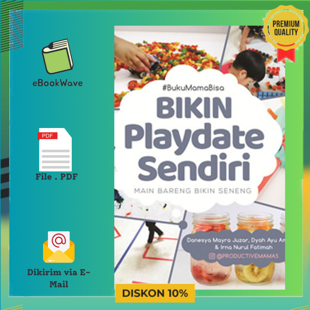 

#BukuMamaBisa Bikin Playdate Sendiri by Danesya Mayra Juzar Book BEST SELLER (Bahasa Indonesia) 0013