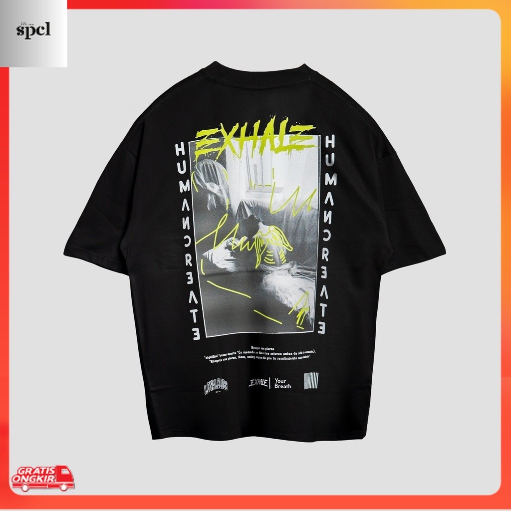 Kekinian / Exhale Tshirt Glory Oversize