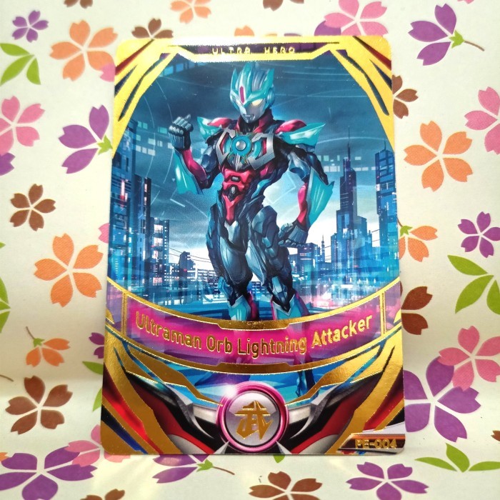 ultraman fusion fight promo ultraman orb lightning attacker PE-004