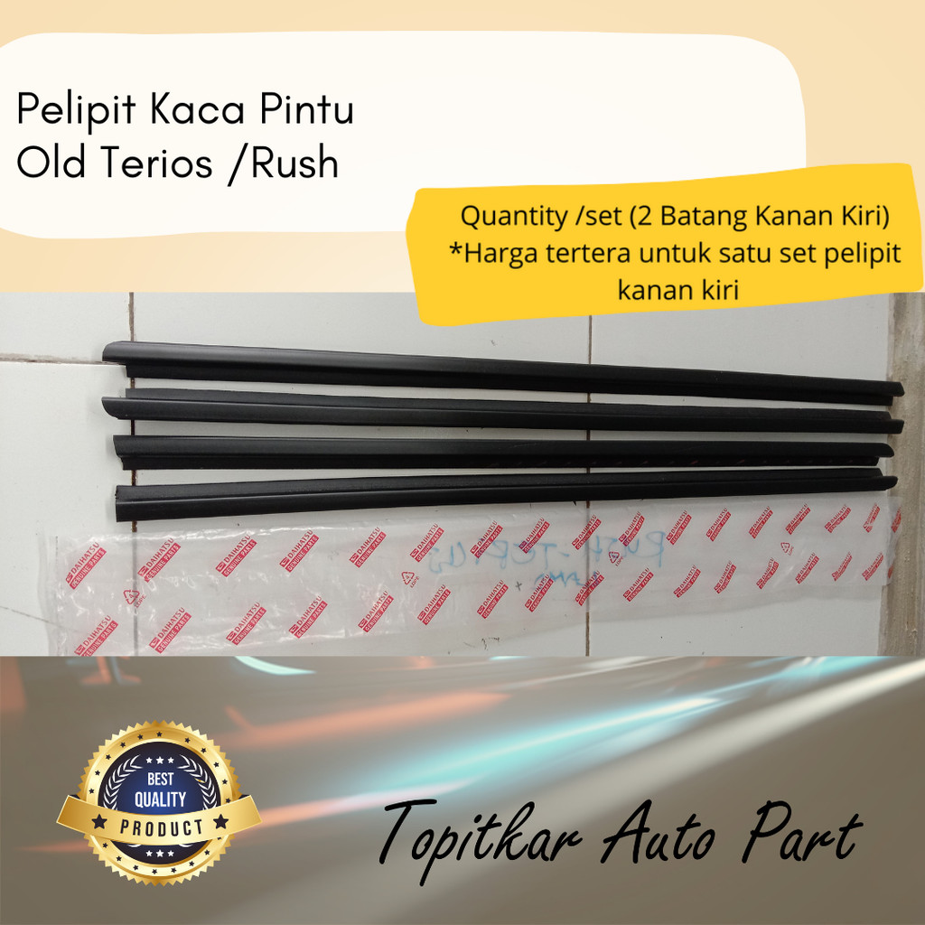 Pelipit Kaca Pintu Ori Mobil Old Terios /Rush 2006-2014