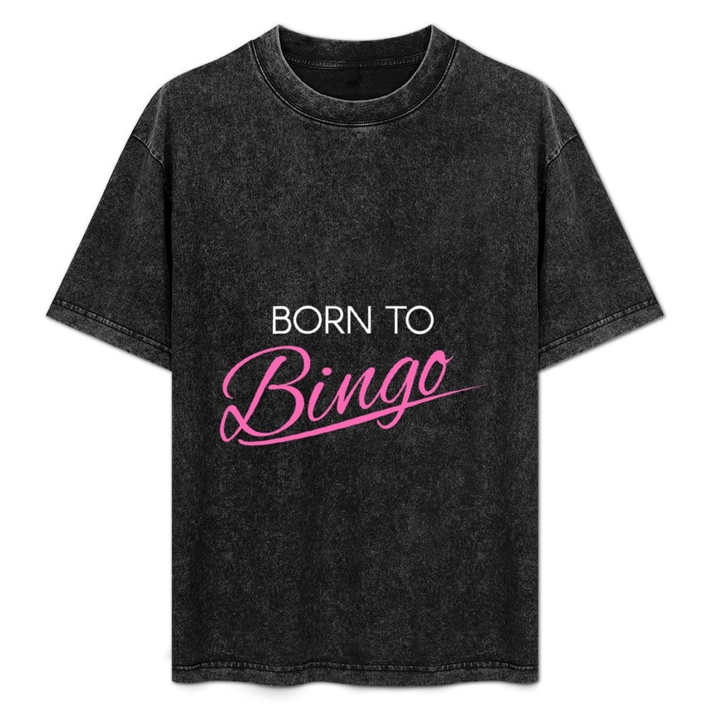 

Born To Bingo Retro For Bingo Player T-Shirt cheap stuff graphic shirts Men's t-shirts