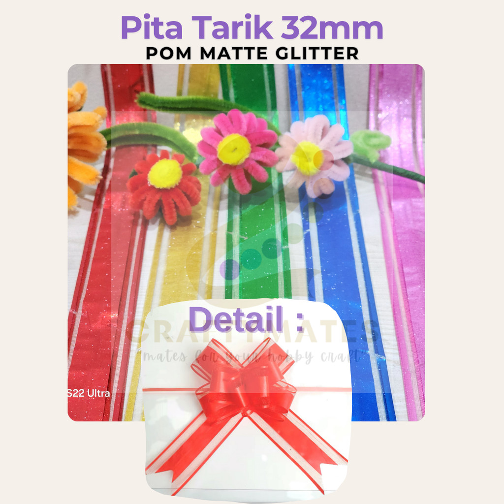 

[ 2 PCS] 32MM PITA TARIK SERUT MATTE GLLITER | PULL FLOWER RIBBON MED