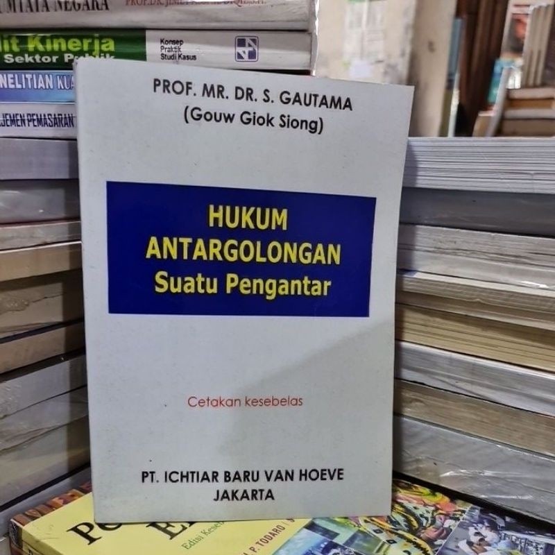 Hukum antargolongan suatu pengantar by Prof Mr Dr S Gautama