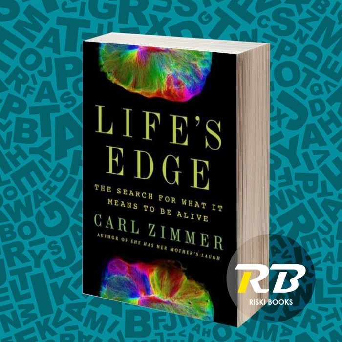 Life's Edge Carl Zimmer