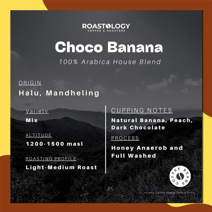 

Choco Banana Blend Specialty Coffee 200 gram