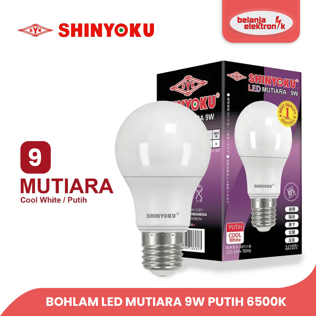 LAMPU BOHLAM LED SHINYOKU MUTIARA 9W PUTIH 6500K