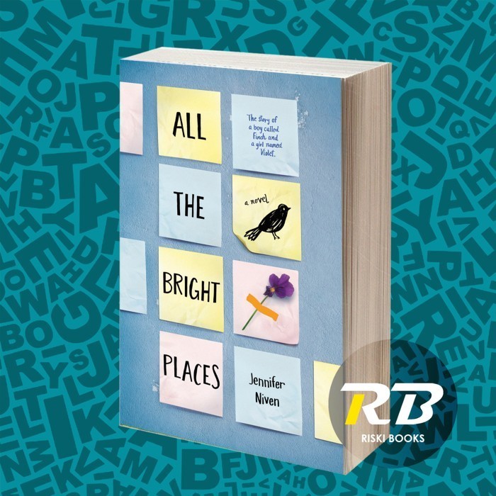 All the Bright Places Jennifer Niven
