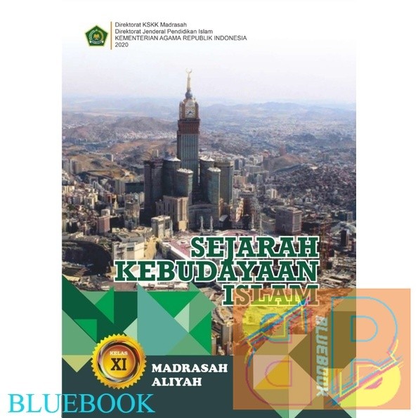 Buku Siswa Sejarah Kebudayaan Islam SKI Kelas 11