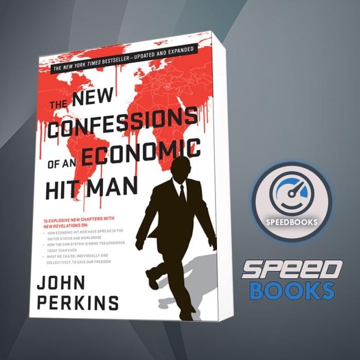 Book The New Confessions of an Economic Hit Man John Perkins