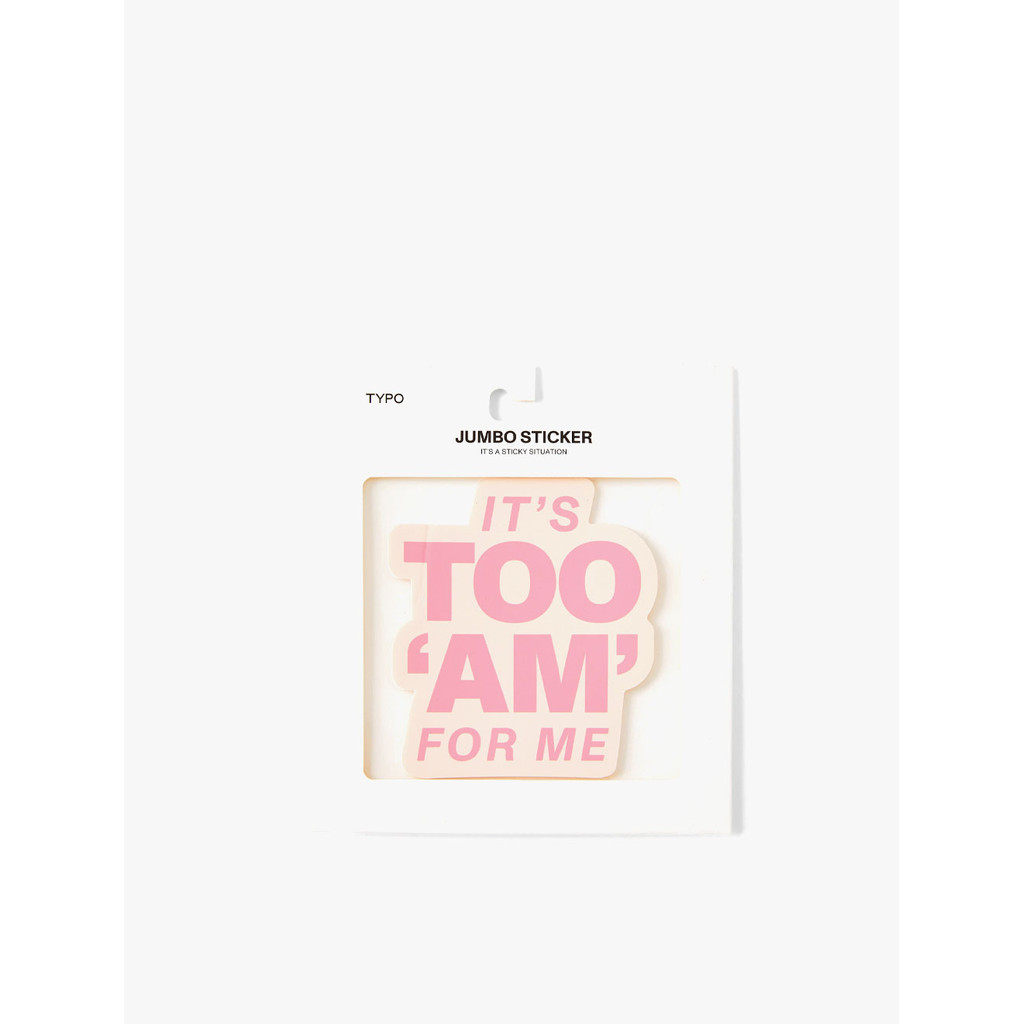 

Typo - Buku & Alat Tulis - Jumbo Sticker - Too Am For Me