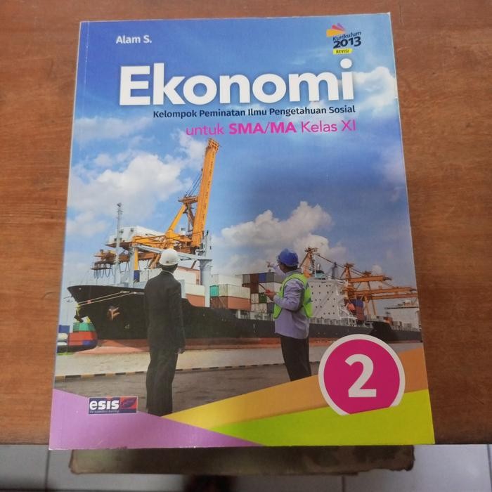 

Ekonomi untuk SMA/MA KELAS XI KELOMPOK PEMINATAN Alam S.